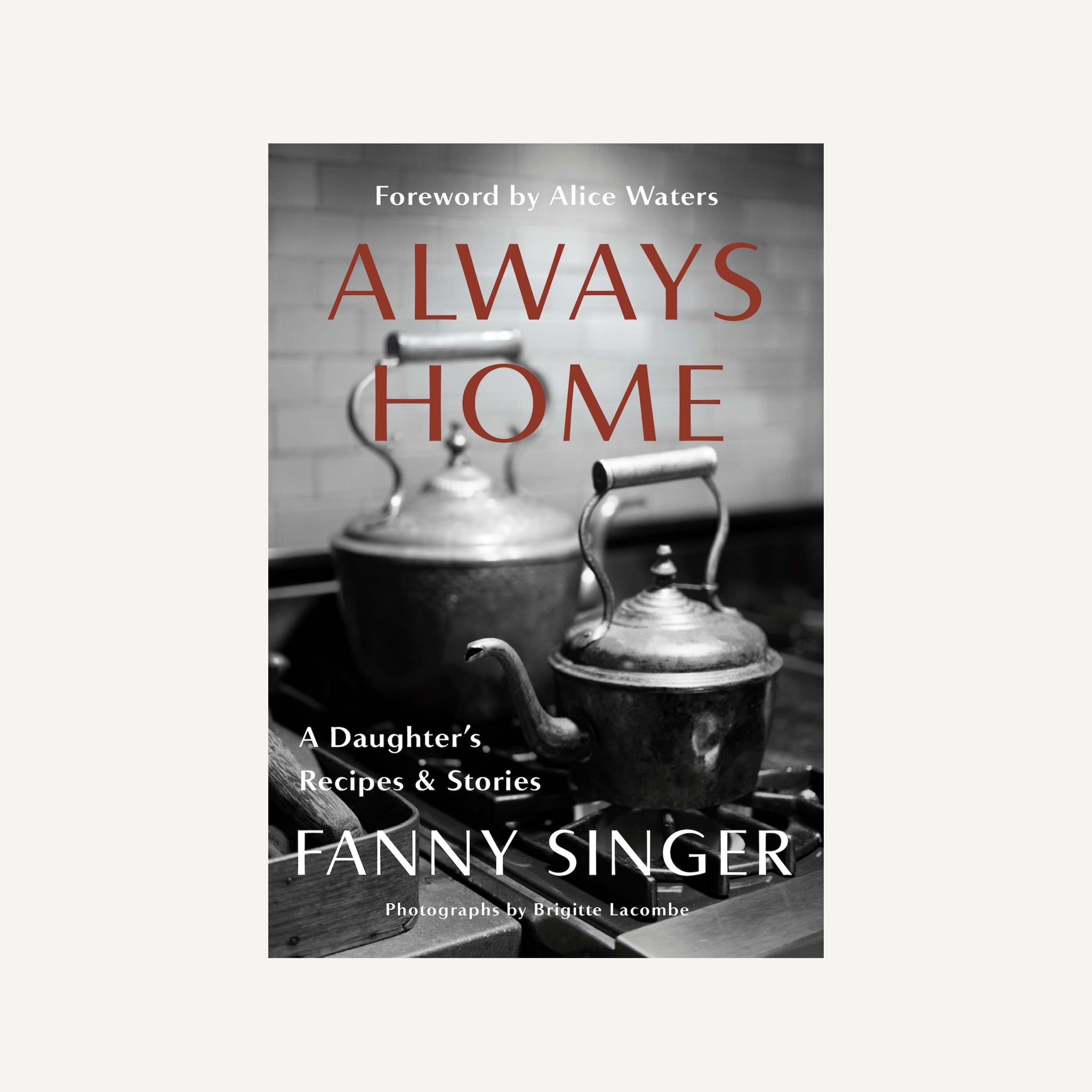 ALWAYS HOME, BY FANNY SINGER