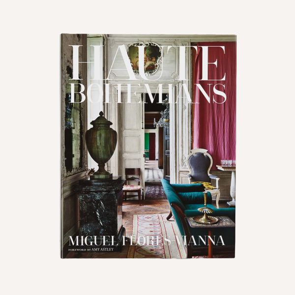 HAUTE BOHEMIANS, BY MIGUEL FLORES-VIANNA