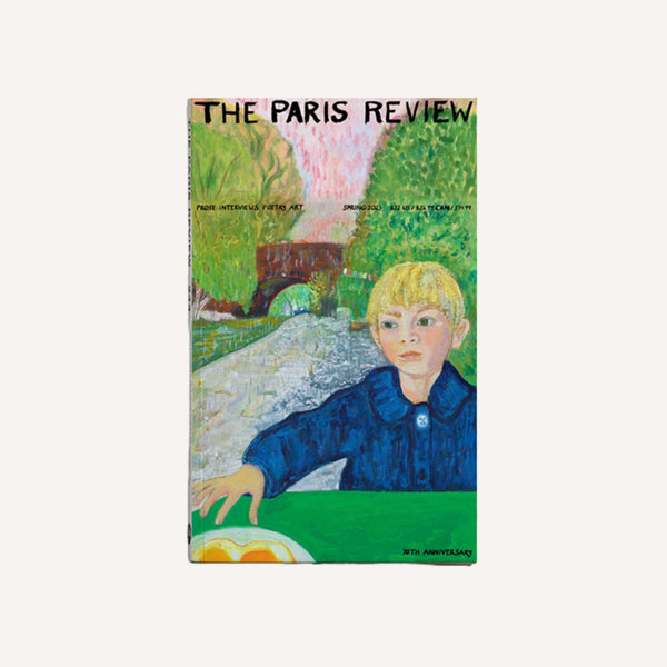 THE PARIS REVIEW NO. 243: SPRING 2023